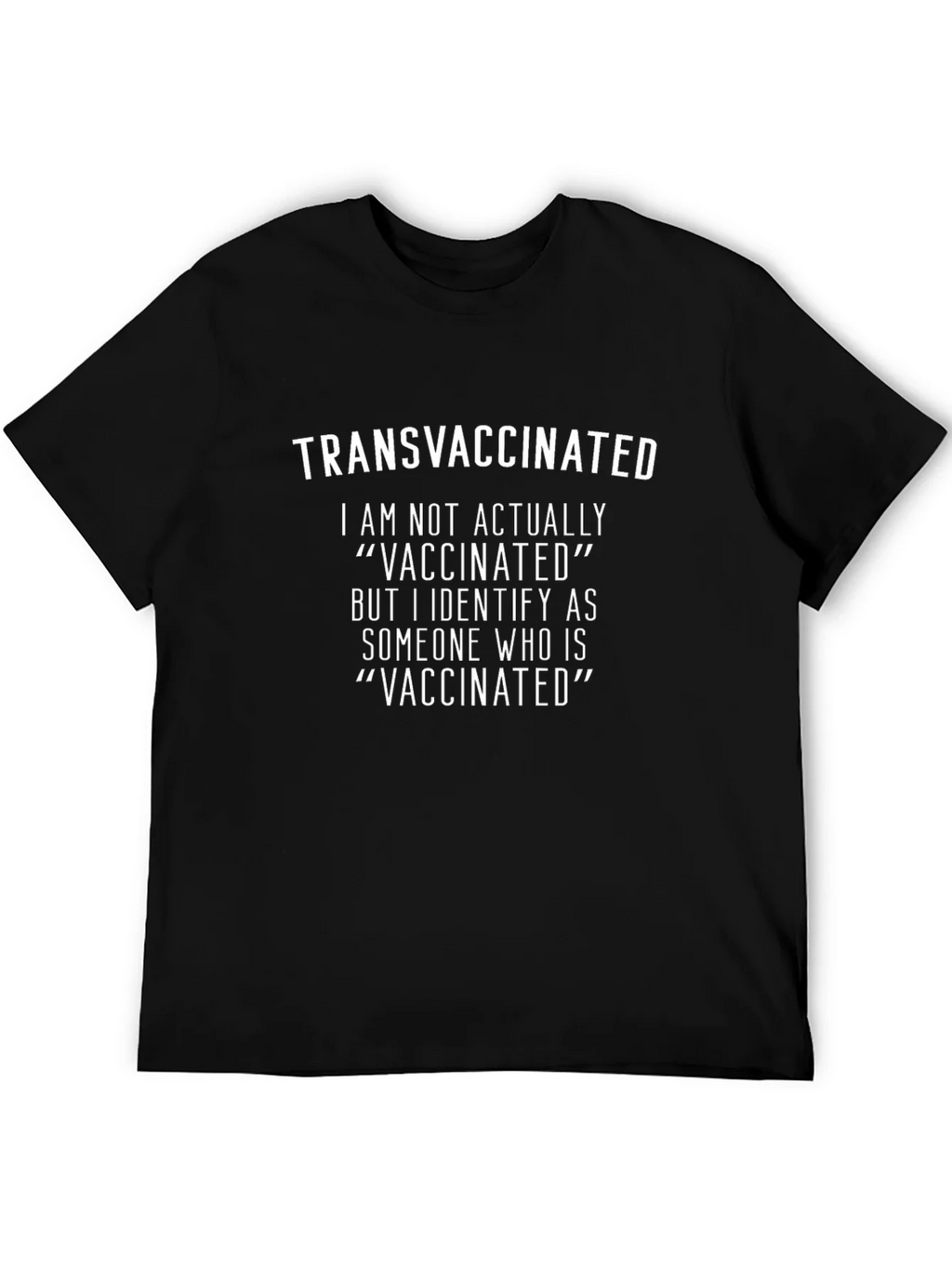 Transvaccinated T-Shirt - Novelty Sarcastic Tee