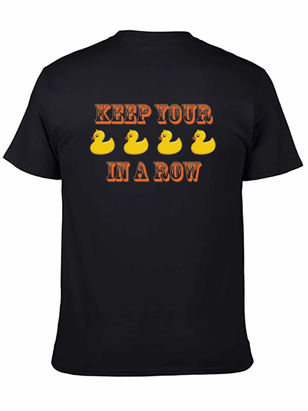 Keep Your Ducks in a Row T-Shirt