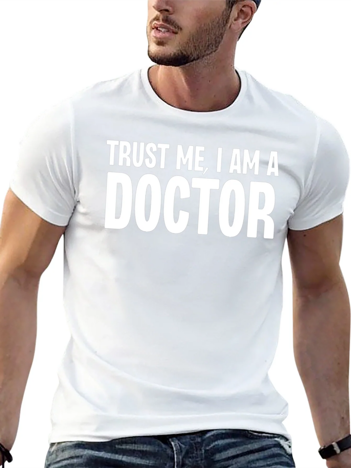 Trust Me I Am A Doctor T-Shirt