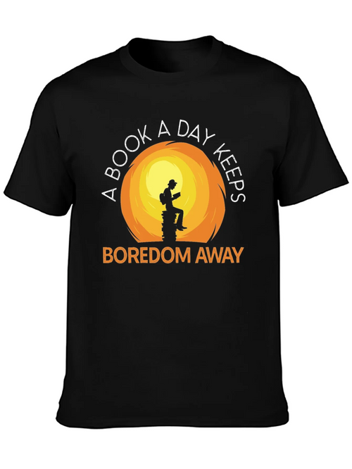 Book Lover T-Shirt: A Book A Day Keeps Boredom Away