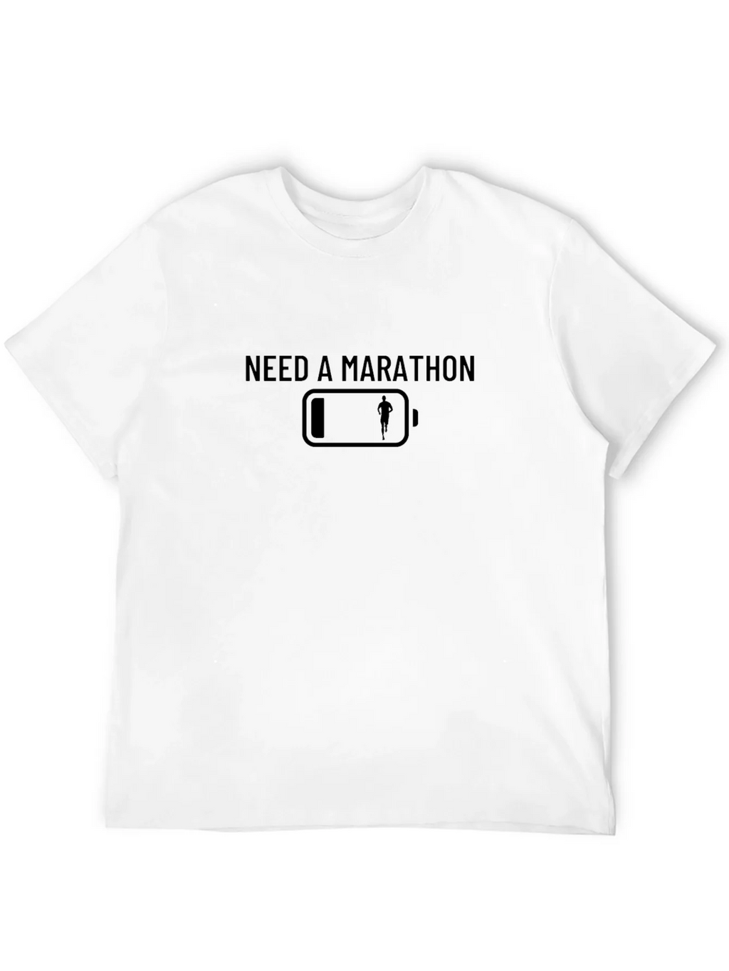Need a Marathon T-Shirt - Low Battery Running Design