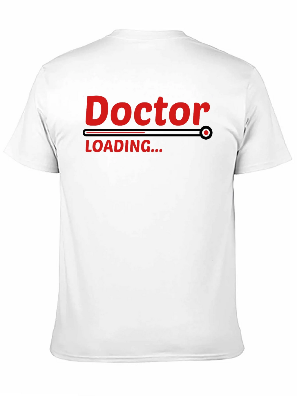 Doctor Loading Funny Graphic T-Shirt