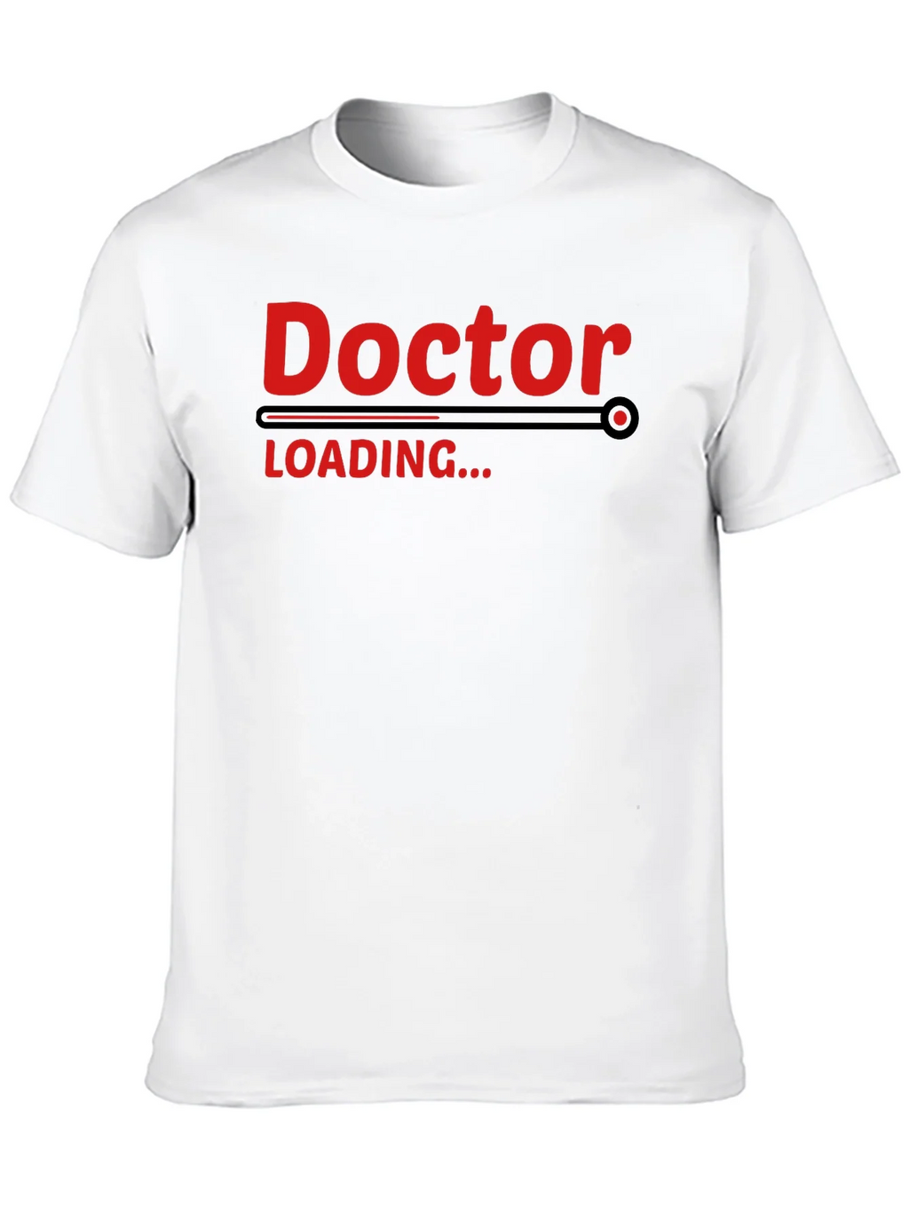 Doctor Loading Funny Graphic T-Shirt