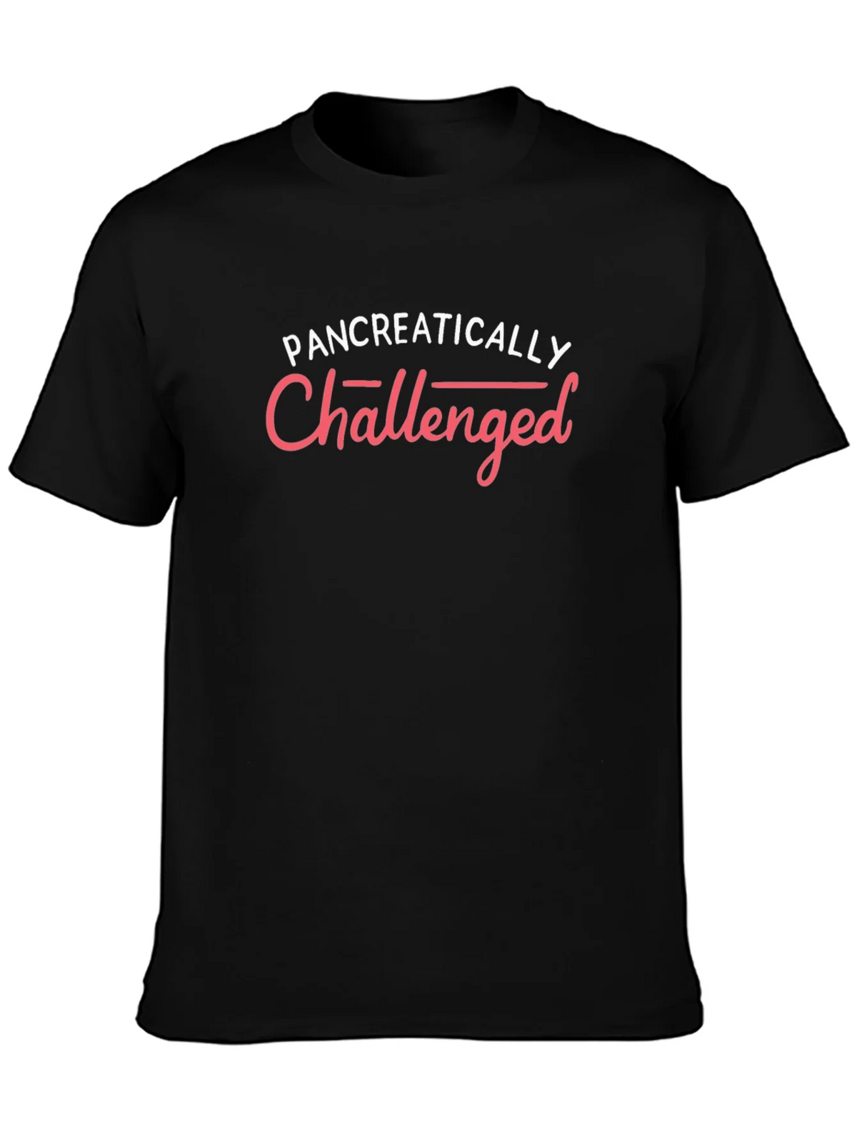 Pancreatically Challenged Black Graphic Tee