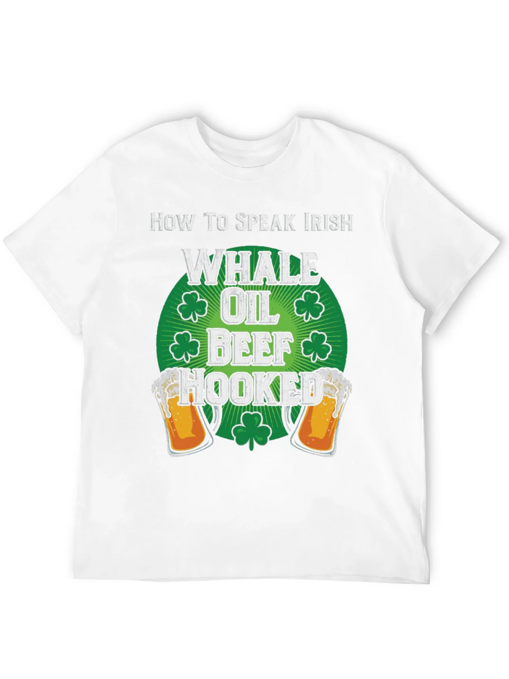 Funny How to Speak Irish St. Patricks Day T-Shirt
